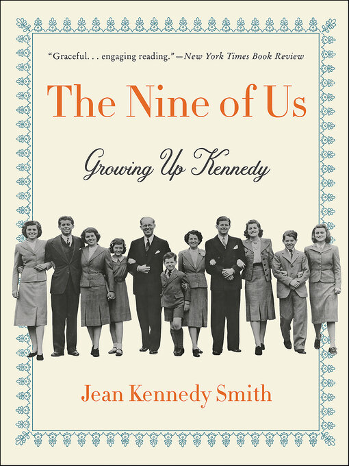 Title details for The Nine of Us by Jean Kennedy Smith - Wait list